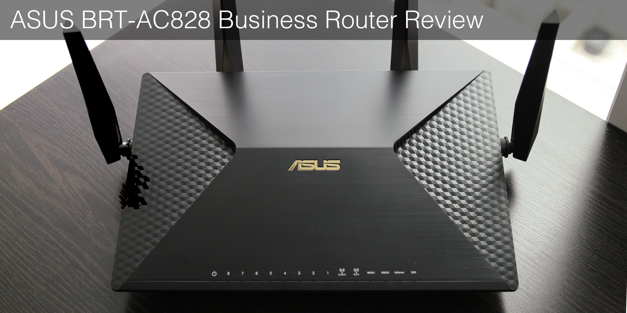 Asus BRT-AC828 Business Router Review - Blacktubi
